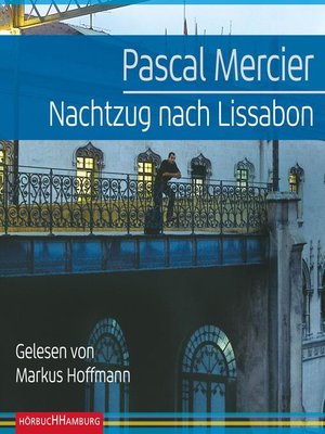 cover image of Nachtzug nach Lissabon